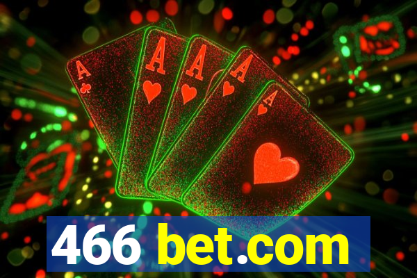 466 bet.com